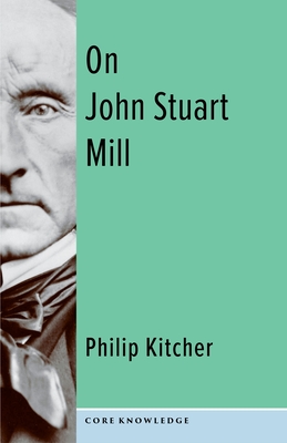 On John Stuart Mill (Core Knowledge)