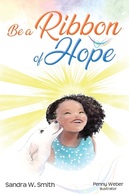 Be a Ribbon of Hope Cover Image