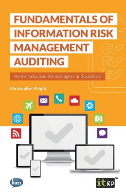Fundamentals of Information Risk Management Auditing Cover Image