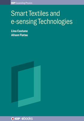 Smart Textiles and E-Sensing Technologies (Iph001)
