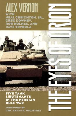 The Eyes of Orion: Five Tank Lieutenants in the Persian Gulf War Cover Image