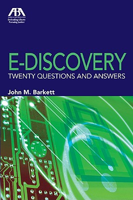 E-Discovery: Twenty Questions and Answers Cover Image