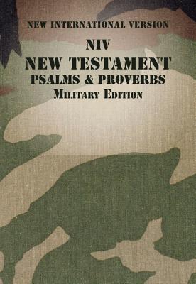 NIV, New Testament with Psalms and Proverbs, Military Edition, Paperback By Zondervan Cover Image