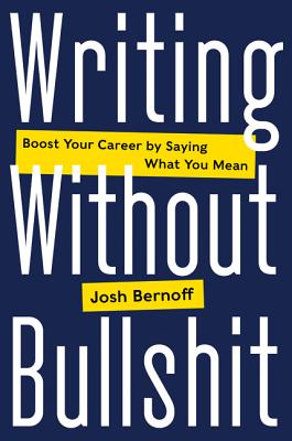 Cover for Writing Without Bullshit