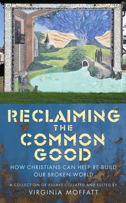 Cover for Reclaiming the Common Good