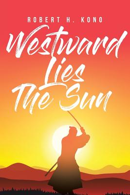 Cover for Westward Lies The Sun