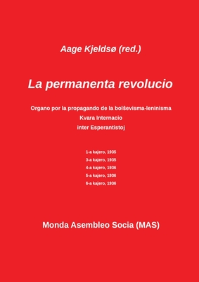 La permanente revolucio: La sola teoria marksisma organo en Esperanto (Mas-Libro #240) Cover Image