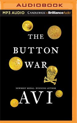 The Button War: A Tale of the Great War By Avi, Will Ropp (Read by) Cover Image