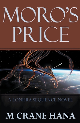 Moro's Price By M. Crane Hana Cover Image