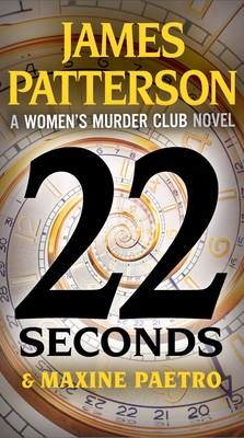 22 Seconds (A Women's Murder Club Thriller #22) Cover Image