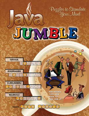 Java Jumble®: Puzzles to Stimulate Your Mind (Jumbles®)