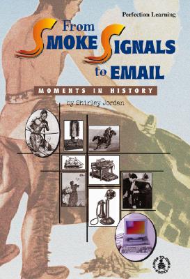 From Smoke Signals to Email (Cover-To-Cover Books) Cover Image