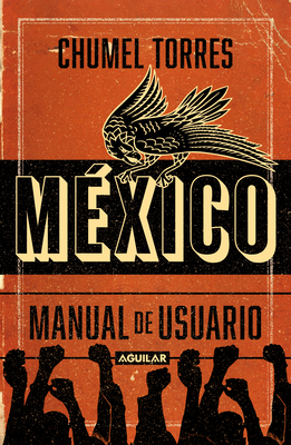 México, manual de usuario / Mexico, User Manual