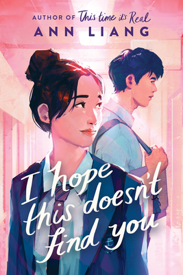 I Hope This Doesn't Find You By Ann Liang Cover Image