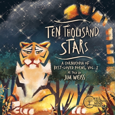 Ten Thousand Stars (The Jim Weiss Audio Collection) By Jim Weiss Cover Image