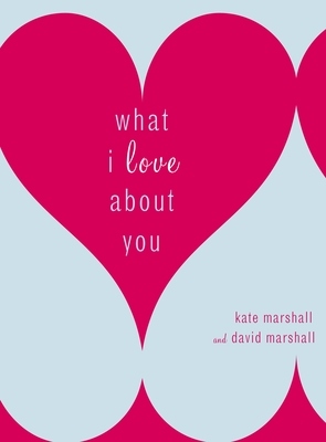 Cover for What I Love About You