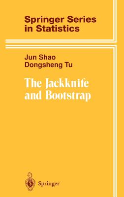 The Jackknife and Bootstrap (Springer Statistics)