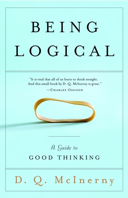 Being Logical: A Guide to Good Thinking Cover Image