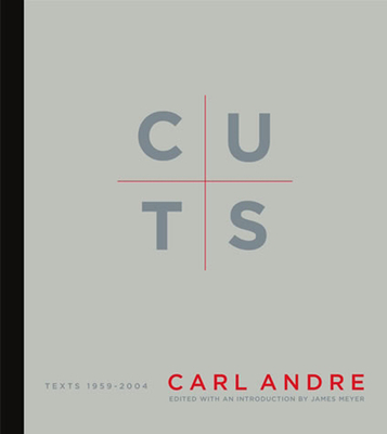 Cuts: Texts 1959-2004 (Writing Art)