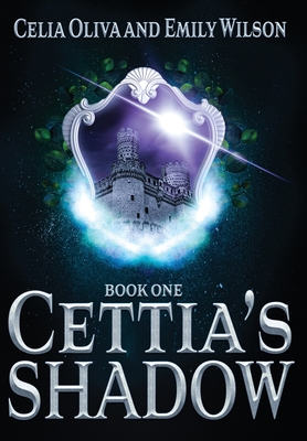 Cettia's Shadow By Emily Wilson, Celia Oliva Cover Image