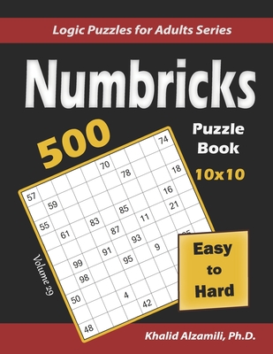 numbricks puzzle book 500 easy to hard 10x10 keep your brain young paperback the book loft of german village