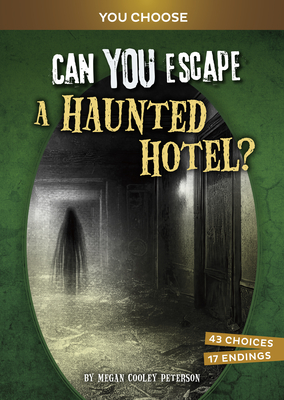 Can You Escape a Haunted Hotel?: An Interactive Paranormal Adventure Cover Image