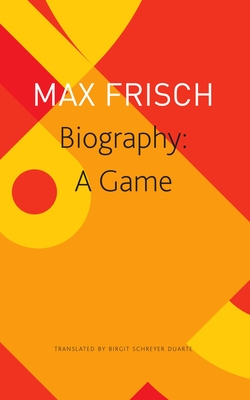 Biography: A Game (The Seagull Library of German Literature)