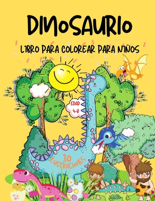 Libro para colorear de dinosaurios para niños: Gran regalo para niños y niñas de 4 a 8 años Cover Image