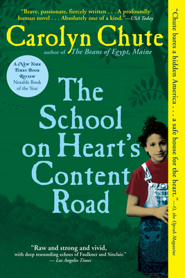 The School on Heart's Content Road By Carolyn Chute Cover Image