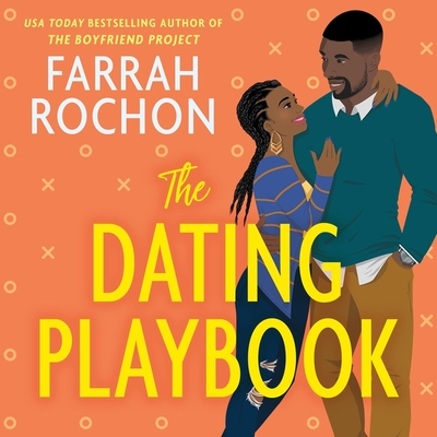 The Dating Playbook By Farrah Rochon, Rebecca Lee (Read by) Cover Image