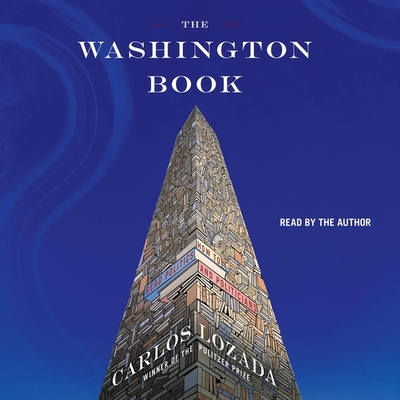 The Washington Book: How to Read Politics and Politicians