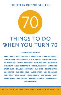 Cover for 70 Things to Do When You Turn 70