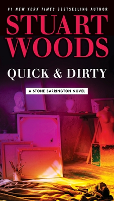 Quick & Dirty (A Stone Barrington Novel #43) Cover Image
