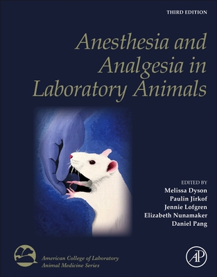 Anesthesia and Analgesia in Laboratory Animals (American College of