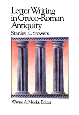 Letter Writing in Greco-Roman Antiquity (Library of Early Christianity #5) Cover Image