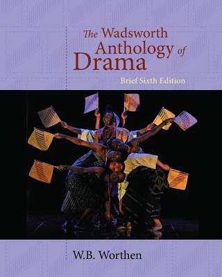 The Wadsworth Anthology of Drama Cover Image