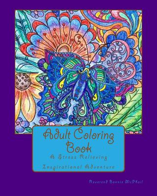 Adult Coloring Book: A Stress Relieving Inspirational Adventure (Paperback)