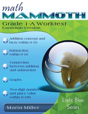 Math Mammoth Grade 1-A Worktext (Canadian Version) (Light Blue) Cover Image