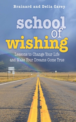 Cover for School of Wishing
