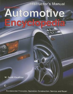 Automotive Encyclopedia: Fundamental Principles, Operation, Construction, Service, and Repair Cover Image