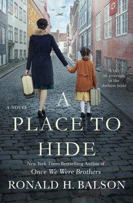 A Place to Hide: A Novel By Ronald H. Balson Cover Image