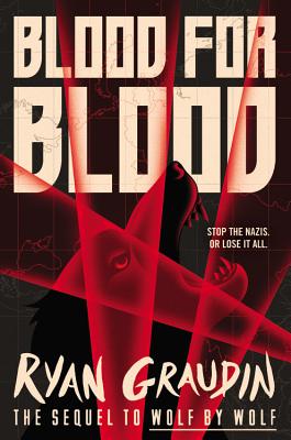 Blood for Blood (Wolf by Wolf #2) By Ryan Graudin Cover Image