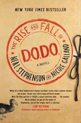 The Rise and Fall of D.O.D.O.: A Novel By Neal Stephenson, Nicole Galland Cover Image