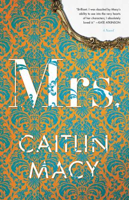 Mrs.: A Novel