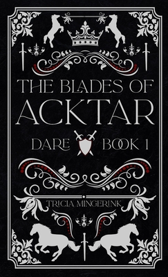 Dare (Blades of Acktar #1) Cover Image