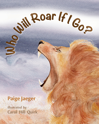 Cover for Who Will Roar If I Go? (If We're Gone)