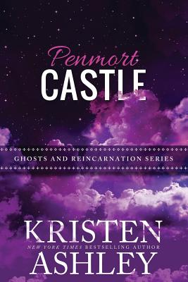 Penmort Castle (Ghosts and Reincarnation #3) By Kristen Ashley Cover Image