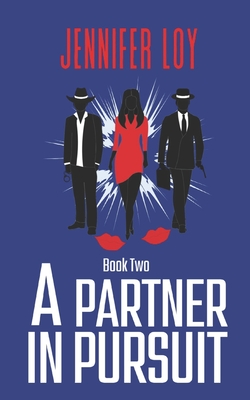 A Partner In Pursuit: Book Two (Protector of the Small #2)