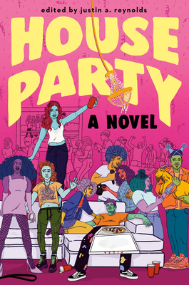 House Party By justin a. reynolds (Editor) Cover Image