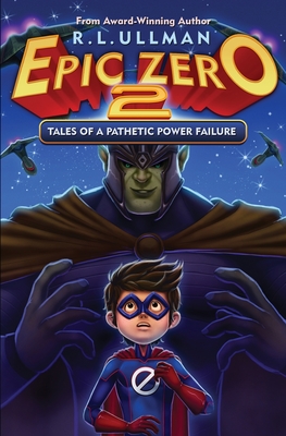 Epic Zero 8: Tales of a Colossal Boy Blunder